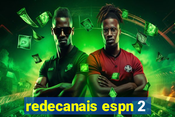 redecanais espn 2